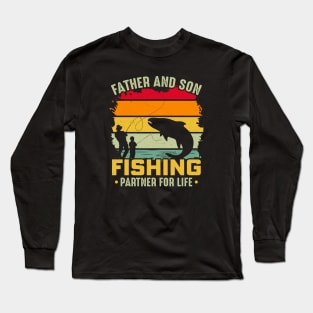 Father And Son Fishing Partner For Life Long Sleeve T-Shirt